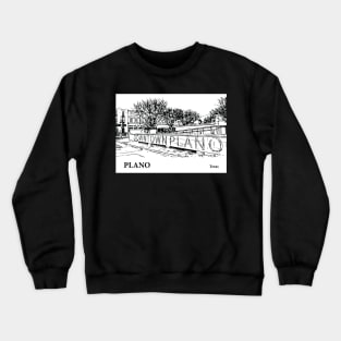 Plano - Texas Crewneck Sweatshirt